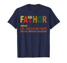 Ladda upp bild till gallerivisning, Fa-Thor Like Dad Just Way Mightier Hero T-Shirt Funny Gifts 41279
