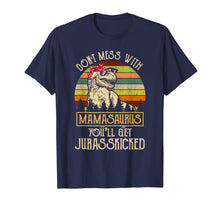 Ladda upp bild till gallerivisning, Don't Mess With Mamasaurus T Rex Mothers Day T-Shirt
