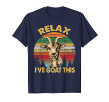 Ladda upp bild till gallerivisning, Retro Vintage Relax I've Goat This Tshirt Goat Lover Gifts
