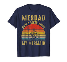 Ladda upp bild till gallerivisning, Mens Vintage Merdad Dont mess with my Mermaid Tshirt Gift 769543

