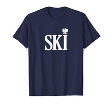Ladda upp bild till gallerivisning, SKI Polish Surnames Ending Polish Eagle Dyngus Day TShirt223423
