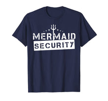 Ladda upp bild till gallerivisning, Mens Mermaid Security Shirt New Daddy Merdad Gift for Men 161353
