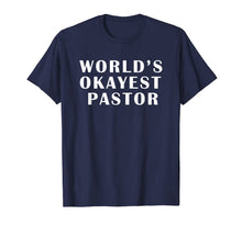Ladda upp bild till gallerivisning, Mens Worlds Okayest Pastor T-Shirt 270555

