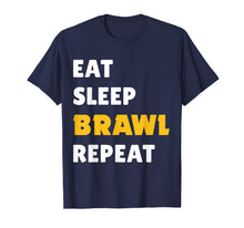 Ladda upp bild till gallerivisning, Eat, Sleep, Brawl, Repeat. Ver 2. For the Best Star Brawler T-Shirt-3202194
