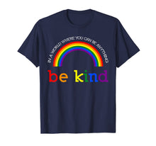Ladda upp bild till gallerivisning, Be Kind Gay Les Pride Rainbow shirts 169555
