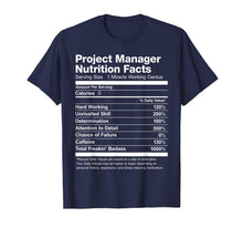 Ladda upp bild till gallerivisning, Project Manager Nutrition Facts Name Funny T-Shirt
