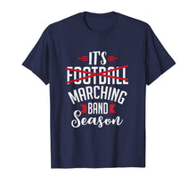 Ladda upp bild till gallerivisning, Funny It's Marching Band Season Musician Performance T-Shirt 166387

