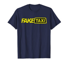 Ladda upp bild till gallerivisning, Fake Taxi funny T-Shirt 305264

