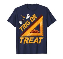 Ladda upp bild till gallerivisning, Funny Trig or Treat Halloween Costume Math Teacher Gifts T-Shirt 820910

