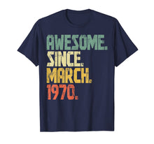 Ladda upp bild till gallerivisning, 50 years old Gifts Shirt- Awesome Since March 1970 T-Shirt-172041
