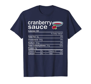 Funny shirts V-neck Tank top Hoodie sweatshirt usa uk au ca gifts for Cranberry Sauce Nutrition facts Thanksgiving Costume Gifts T-Shirt 1134761