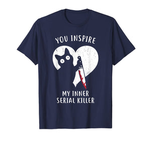 Funny Cat In Heart: You Inspire Me, Gifts For Cat Lovers T-Shirt-472462
