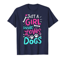 Ladda upp bild till gallerivisning, Just A Girl Who Loves Dogs Funny Gift Dog Trainer School T-Shirt 327583
