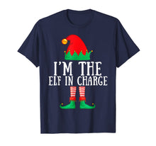 Ladda upp bild till gallerivisning, I'm The Elf in Charge Matching Family Group Christmas Gifts T-Shirt-2134025
