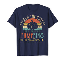 Ladda upp bild till gallerivisning, I Teach The Cutest Pumpkins In The Patch Halloween Costumes T-Shirt 298747
