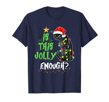 Ladda upp bild till gallerivisning, Halloween Is this jolly enough Noel Cat merry christmas T-Shirt 207129
