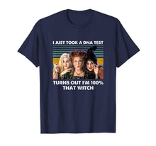 Ladda upp bild till gallerivisning, I Just Took A DNA Test Turns Out I'm 100% That Witch T-Shirt 52383
