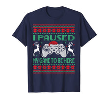 Ladda upp bild till gallerivisning, Funny shirts V-neck Tank top Hoodie sweatshirt usa uk au ca gifts for I Paused My Game To Be Here Ugly Christmas Video Gamer Boys T-Shirt 510211
