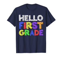 Ladda upp bild till gallerivisning, Hello First Grade T-Shirt 1st Grade Back To School 126617
