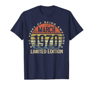 50 Year Old Gifts March 1970 Limited Edition 50th Birthday T-Shirt-163364