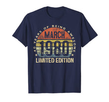 Ladda upp bild till gallerivisning, 40 Year Old Gifts March 1980 Limited Edition 40th Birthday T-Shirt-145462

