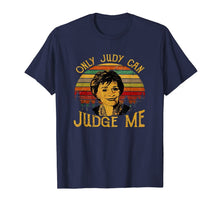 Ladda upp bild till gallerivisning, Retro Funny Only Judy Can Judge Me T Shirt 78777
