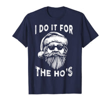 Ladda upp bild till gallerivisning, Funny shirts V-neck Tank top Hoodie sweatshirt usa uk au ca gifts for I Do It For The Hos Funny Christmas Santa Cool Sun Glasses T-Shirt 1013182
