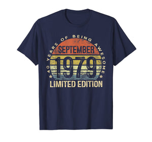 Born September 1979 Limited Edition Bday Gifts 40th Birthday T-Shirt 94085