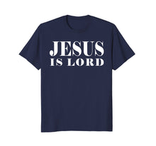 Ladda upp bild till gallerivisning, Funny shirts V-neck Tank top Hoodie sweatshirt usa uk au ca gifts for Jesus Is Lord Christian God Christ T-Shirt Gift White Word 2801698
