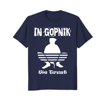 Ladda upp bild till gallerivisning, Funny shirts V-neck Tank top Hoodie sweatshirt usa uk au ca gifts for In Gopnik we Trust Short Sleeve T-Shirt - Gopnik Shirt 2228903
