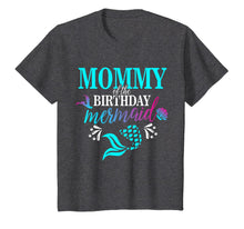 Ladda upp bild till gallerivisning, Mommy Of The Birthday Mermaid Matching Family T-shirt 144713
