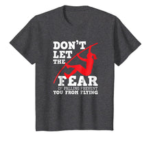 Ladda upp bild till gallerivisning, The Fear Of Falling Prevent From Flying Pole Vault T-Shirt 825690
