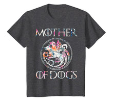 Ladda upp bild till gallerivisning, Mother of Dogs Floral Flower T-Shirt Funny Gifts Dogs Lovers T-Shirt 59456
