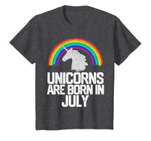 Ladda upp bild till gallerivisning, UNICORNS ARE BORN IN JULY Birthday T Shirt Rainbow Girl Gift 126395
