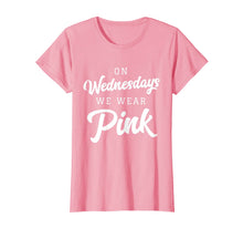 Ladda upp bild till gallerivisning, On Wednesdays We Wear PINK T-Shirt 324128
