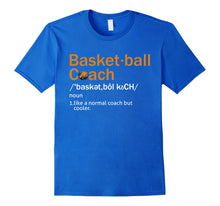Ladda upp bild till gallerivisning, Funny shirts V-neck Tank top Hoodie sweatshirt usa uk au ca gifts for Basketball Coach TShirt Gift Funny Basketball Definition Tee 291760
