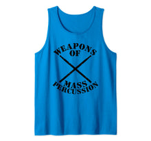 Ladda upp bild till gallerivisning, Weapons Of Mass Percussion Funny Drumming Music Band Pun Tank Top 660524
