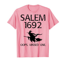 Ladda upp bild till gallerivisning, Salem Witch Trials Funny Oops Missed One Halloween Gift T-Shirt 132704
