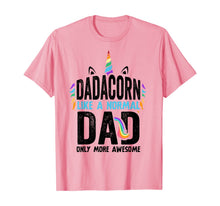 Ladda upp bild till gallerivisning, Funny shirts V-neck Tank top Hoodie sweatshirt usa uk au ca gifts for Dadacorn Like A Normal Dad Only More Awesome Unicorn Gift T-Shirt 797391
