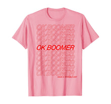 Ladda upp bild till gallerivisning, OK Boomer T-Shirt 232627
