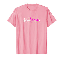 Ladda upp bild till gallerivisning, Funny shirts V-neck Tank top Hoodie sweatshirt usa uk au ca gifts for 16th Birthday Gifts for Teenage Girls Sixteen T Shirt Pink 3221364

