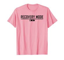 Ladda upp bild till gallerivisning, Recovery Mode On Get Well T-Shirt 736820
