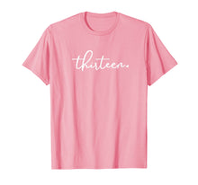 Ladda upp bild till gallerivisning, Funny shirts V-neck Tank top Hoodie sweatshirt usa uk au ca gifts for 13th Birthday Gifts for Teenage Girls T Shirt Thirteen Her 3250737
