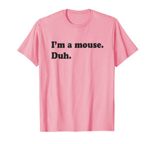Ladda upp bild till gallerivisning, Funny shirts V-neck Tank top Hoodie sweatshirt usa uk au ca gifts for I'm A Mouse. Duh. Funny Halloween T-shirt 2079123
