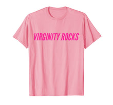 Ladda upp bild till gallerivisning, Virginity Rocks Pink Letters Funny Tee Shirt  T-Shirt 318600
