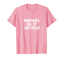 Ladda upp bild till gallerivisning, Funny shirts V-neck Tank top Hoodie sweatshirt usa uk au ca gifts for EXCLUSIVE NURSE T-SHIRT - NURSES DO IT BETTER 818666
