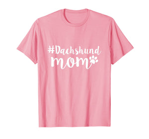 Funny shirts V-neck Tank top Hoodie sweatshirt usa uk au ca gifts for Dachshund Mom T-Shirt | Weiner Dog Gifts For Women 1386692