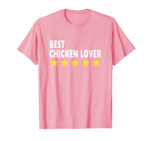 Funny shirts V-neck Tank top Hoodie sweatshirt usa uk au ca gifts for Best Chicken Lover T-Shirt 5 Star Gifts For Women Men Shirts 2687368