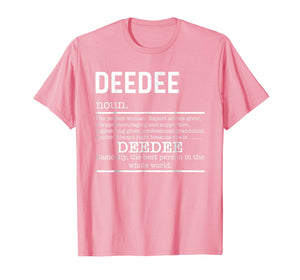 Funny shirts V-neck Tank top Hoodie sweatshirt usa uk au ca gifts for Funny DeeDee Definition Grandma Mother Day Gifts T-Shirt 1971645