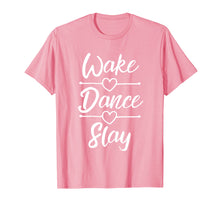 Ladda upp bild till gallerivisning, Funny shirts V-neck Tank top Hoodie sweatshirt usa uk au ca gifts for Dance Shirts For Teen Girls Wake Dance Slay Dancing Gifts 1836163
